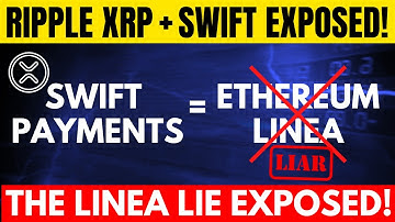 XRP & SWIFT EXPOSED! THE SWIFT & LINEA LIE BUSTED!