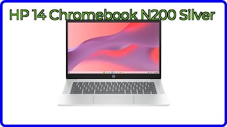 REVIEW (2026): HP 14 Chromebook N200 Silver. ESSENTIAL details