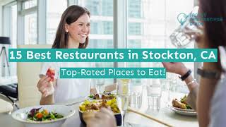 15 Best Restaurants in Stockton, CA