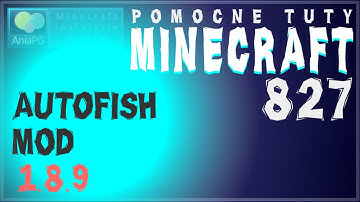 AutoFish 1.8.9 - Jak zainstalować mody - PL Instalacja moda do Minecraft 1.8.9