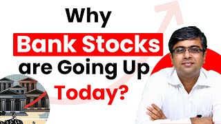 Why Bank Stocks are Going Up Today? Parimal Ade
