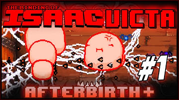 PILOT - ISAACVICTA AFTERBIRTH+ #1 [The Binding Of Isaac: Afterbirth+]