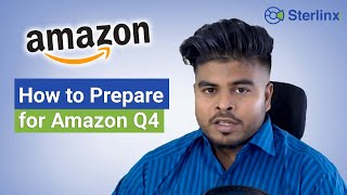 How to prepare for Amazon Q4 Part 1