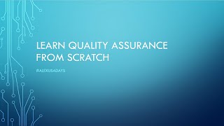 Manual QA: Testing for Beginners Course Introduction - Part 1