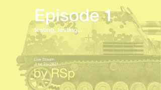 Ep 1 - Testing, testing... first how-to live stream