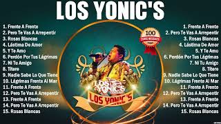 Los Yonic's 10 Super Éxitos Románticas Inolvidables MIX - ÉXITOS Sus Mejores Canciones