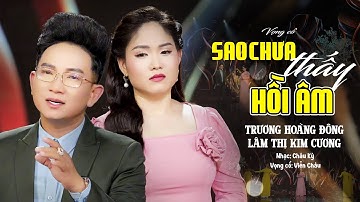 Vọng Cổ Sao Chưa Thấy Hồi Âm – Trương Hoàng Đông & Lâm Thị Kim Cương | Vọng Cổ Tình Buồn Day Dứt