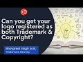 Can you get your Logo registered as both Trademark &amp; Copyright? | Bhavpreet Singh Soni | LawSikho