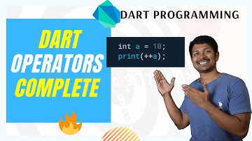 Operators in Dart Programming - Basics of Dart for Beginners