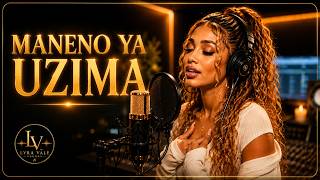 MANENO YA UZIMA | Lyra Vale