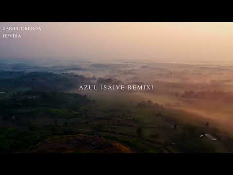 Sariel Orenda, Devira - Azul (Saive Remix)