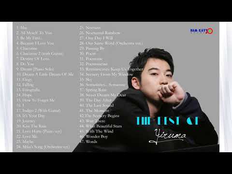 YIRUMA|| 3 Hours The Best of Yiruma - For Rainy Days & For The Soul \