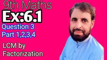 9th Maths Ex:6.1 Question 3 All Parts. || Finding LCM by Factorization