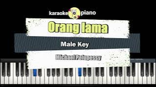Orang lama -  Karaoke - Koreksi Lirik-  Male Key -  Michael Pelupessy