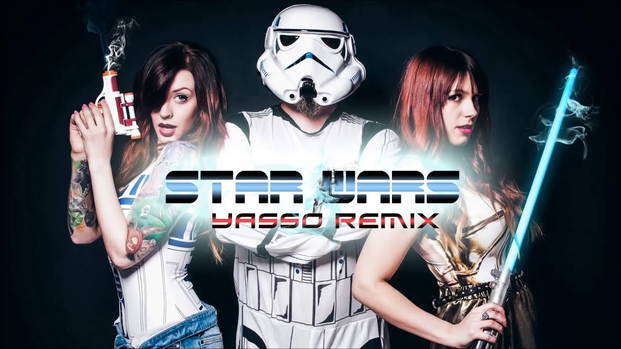 Star Wars Remix By DJ YASSO (EDM Remix) YouTube