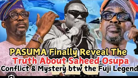 SAHEED OSUPA CALL OUT PASUMA AND TELL HIM NOT TO PANIC ABOUT WHAT PEOPLE ARE SAYING ONLINE 