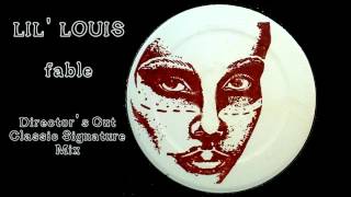 LIL' LOUIS - Fable (Frankie Knuckles Director's Cut Classic Club Mix)