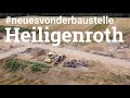 #neuesvonderbaustelle – Heiligenroth / Bauunternehmung Albert Weil AG