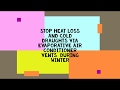How to stop heat loss via air conditioner vents during winter and save money