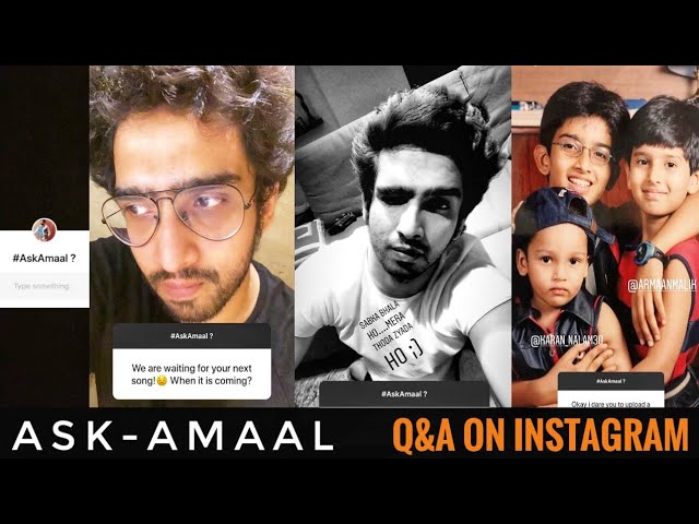 Q&A With Amaal Mallik - Instagram Story || AskAmaal? || SLV2020