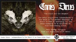Canis Dirus - "The Child and the Serpent" Track Debut