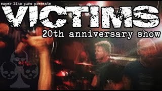 Download Lagu Victims -  20th Anniversary Show (full show) MP3