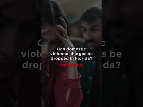 Can domestic violence charges be dropped in Florida?