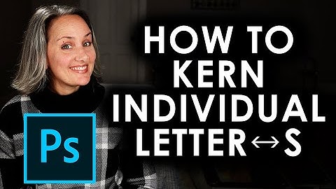 HOW TO CHANGE TEXT SPACING IN PHOTOSHOP - Adjust Individual Letter Spacing - Filmmaking 101