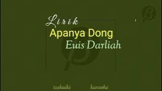 Lirik Apanya dong Euis darliah