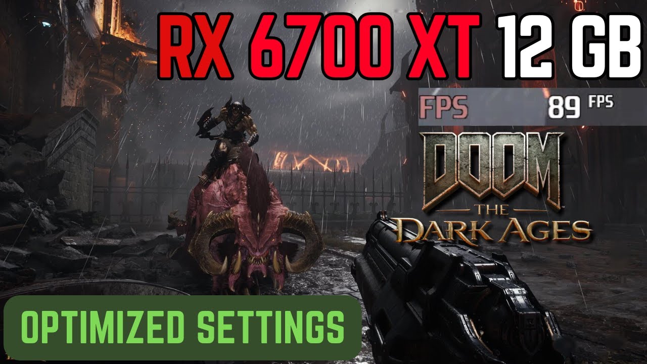 RX 6700 XT - DOOM The Dark Ages OPTIMIZED SETTINGS (1080p) - YouTube