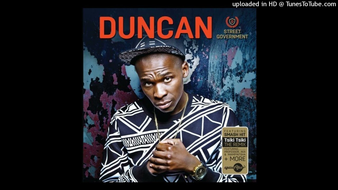 Duncan - Koze Kuse (feat_ Mampintsha, Mfanakagogo & Mshizzi)