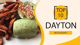Top 10 Best Restaurants to Visit in Dayton, Ohio | USA - English