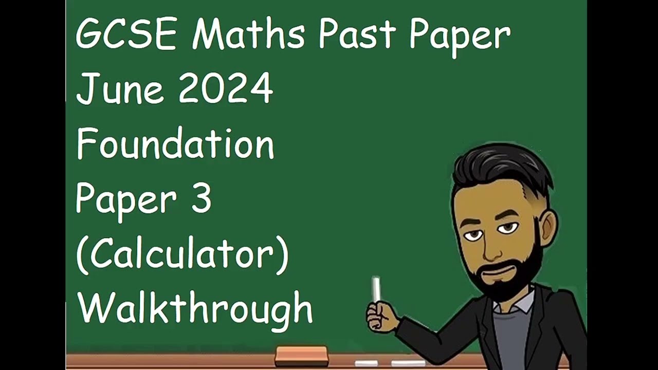 Прошлый экзамен по математике AQA GCSE за июнь 2024 г., подготовительный экзамен 3 (калькулятор),...