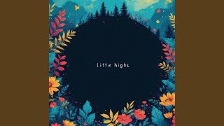 Little Highs