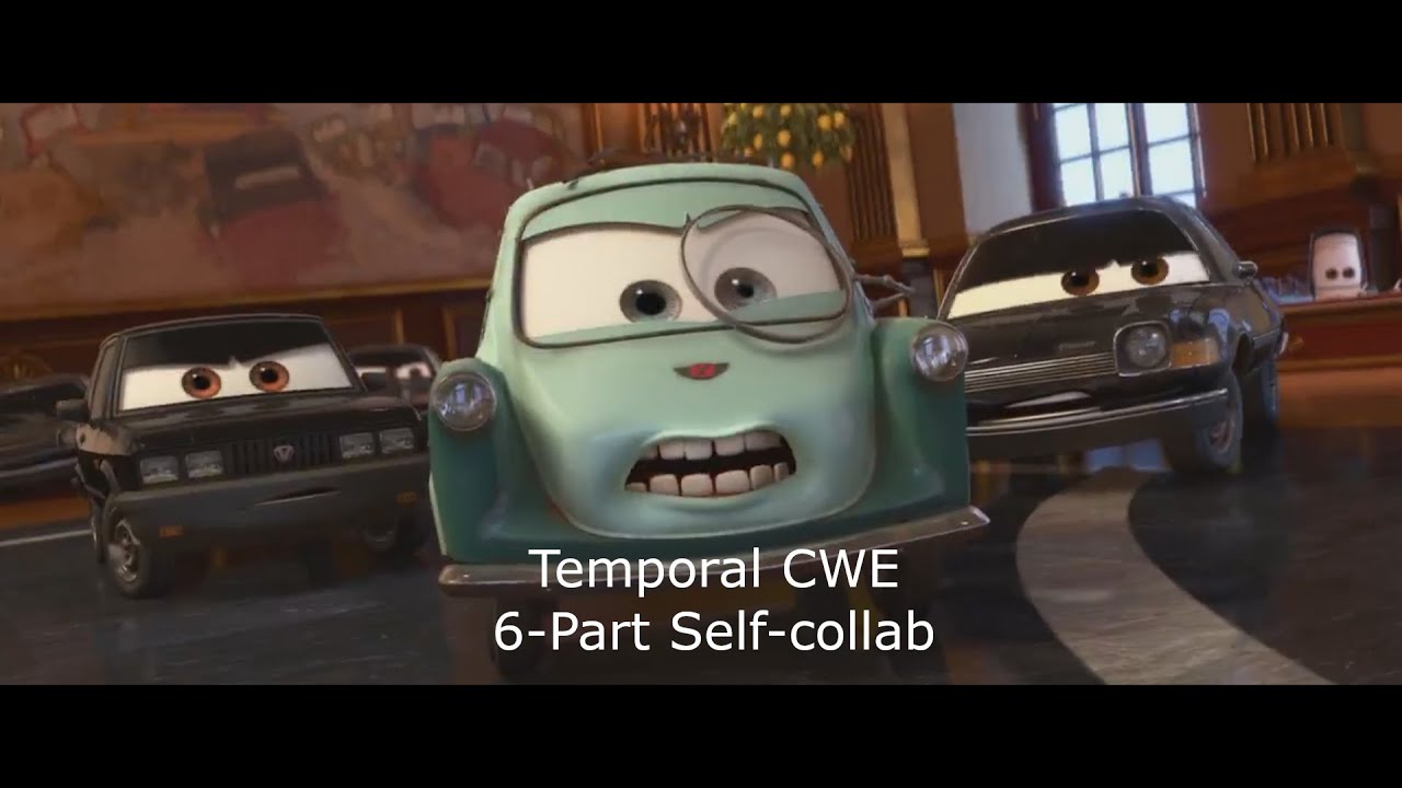 6-part Self-collab || [Cars 2] 