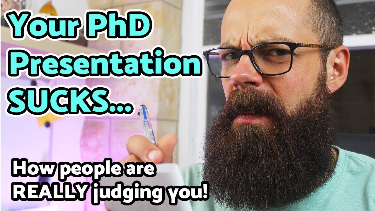 How people REALLY judge your PhD presentation! + FIXES