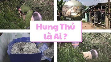Sốc: Giết Ngươi Bỏ Xác Trong Thùng Nhựa Rồi Đỗ Bê Tông Phi Tang