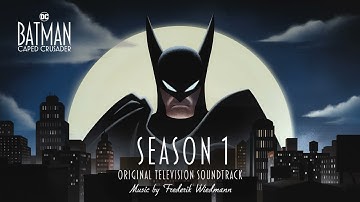 Batman: Caped Crusader Season 1 Soundtrack | Main Title Theme - Frederik Wiedmann | WaterTower