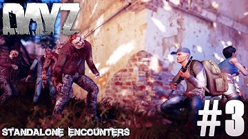 DayZ Standalone Random Encounters - Royal Rumble, Hackers and Admin Abuse