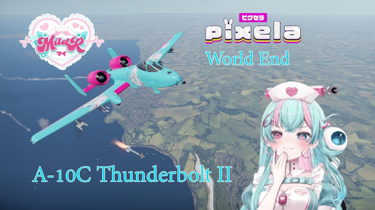 Pixela Mild R War Thunder A-10C Thunderbolt II Mild-R Ch. Pixela-World-End - YouTube