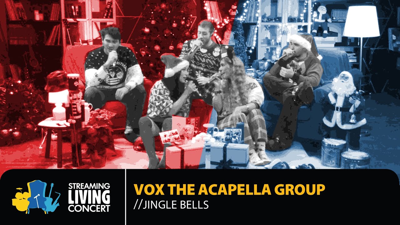 VOX The Acapella Group Jingle Bells Streaming Living Concert YouTube