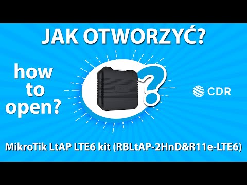 Jak otworzyć MikroTik LtAP LTE6 kit RBLtAP-2HnD&amp;R11e-LTE6