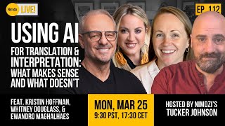 AI for translation & interpretation: What makes sense and what doesn’t