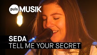 SEDA - Tell Me Your Secret (PULS Live Session)