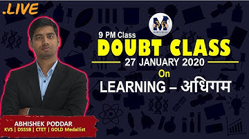 Doubt Class - CDP Learning अधिगम - Meaning, Nature, Factors, Learning Curves, Approaches | Class 02