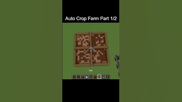 Minecraft Tutorial: How to Build an Easy and Efficient Automatic Crop Farm Part 1