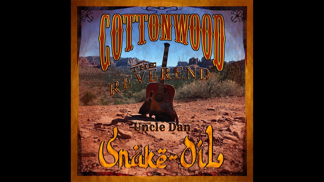 COTTONWOOD SNAKE-OIL ALBUM RELEASE EXTRAVAGANZA