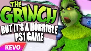 The Grinch But Its A Horrible Ps1 Game
