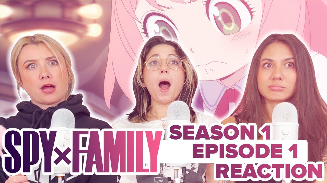 Spy x Family - Reaction - S1E1 - Operation Strix