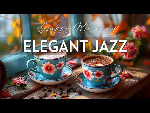 Elegant March Jazz ☕ Relaxing Spring Coffee Jazz Music and Happy Bossa Nova Piano for Energy the day